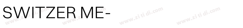 SWITZER ME字体转换